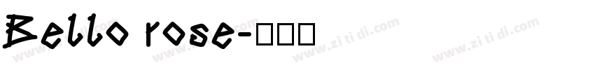 Bello rose字体转换